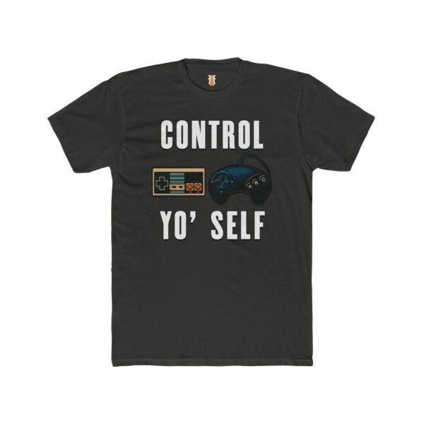 "Control Yo' Self" - Home Arcade Classics Unisex Tee - Image 25