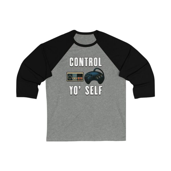 "Control Yo' Self" Baseball Tee