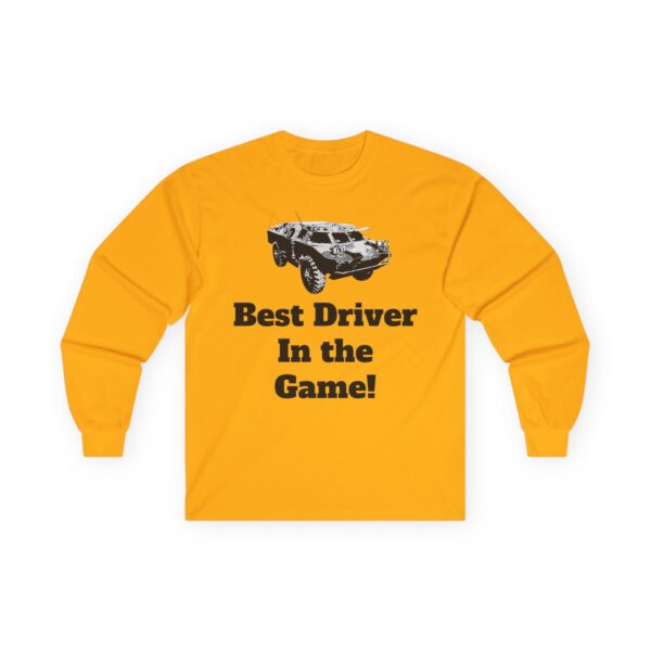 "Best Driver in the Game!" PUBNANIGANS - Long Sleeve Tee